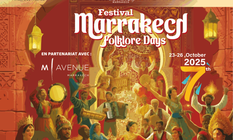 الدورة الثالثة من مهرجان Folklore Days بمراكش يحتفي بتنوع الثقافات