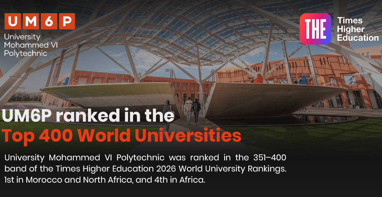 جامعة UM6P الأولى مغربيًا وشمال إفريقيًا في تصنيف "تايمز 2026"