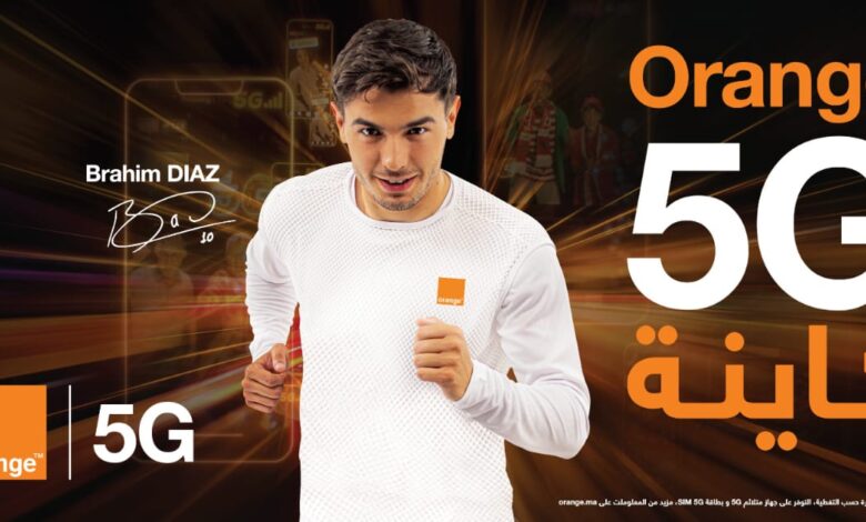 "أورنج المغرب" تُطلق الجيل الخامس بسرعة غير مسبوقة وتجربة رقمية بلا حدود