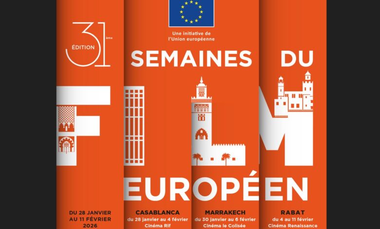 أسابيع الفيلم الأوروبي تكشف برنامج دورة 2026 بثلاث مدن مغربية