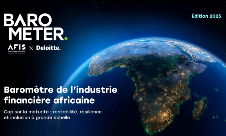 بارومتر AFIS-Deloitte: القطاع المالي الإفريقي يبلغ مرحلة النضج الاستراتيجي