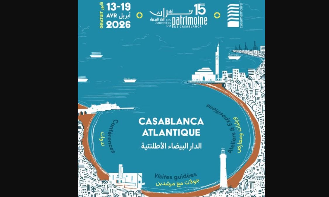 الدار البيضاء تحتضن "أيام التراث" تحت شعار العلاقة مع المحيط الأطلسي