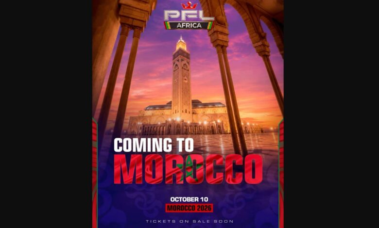 المغرب يحتضن بطولة PFL Africa بمشاركة نخبة من المقاتلين