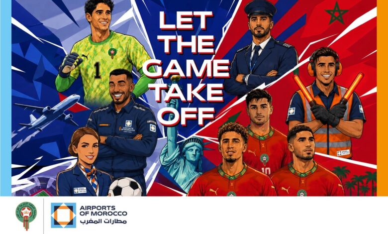 المطارات المغربية تعبّئ طاقاتها لدعم "أسود الأطلس" في كأس العالم 2026